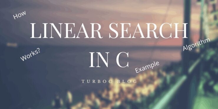 Linear search in C